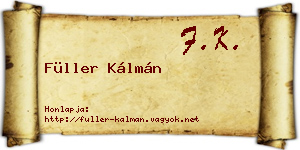 Füller Kálmán névjegykártya